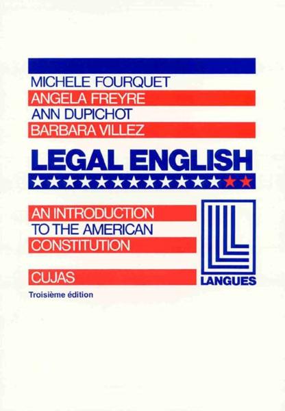 Legal english t.2 ; an introduction to the american constitution