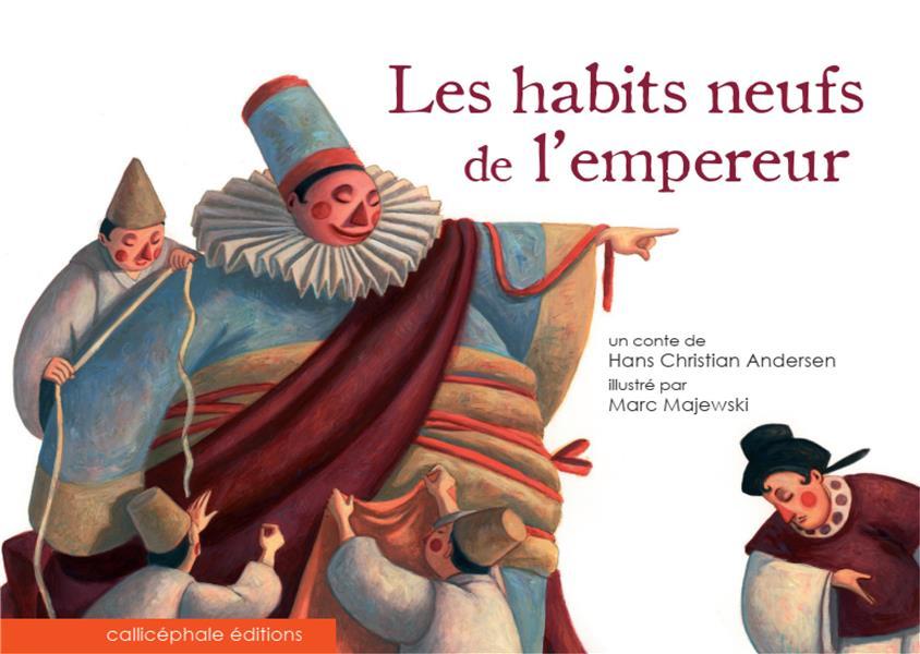 Vente Livre :                                    Les habits neufs de l'empereur
- Hans Christian Andersen  - Hans Christian Ander                                     