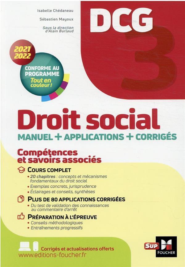 Vente  DCG 3 : droit social ; manuel + applications + corrigés (édition 2021/2022)  - Alain Burlaud  