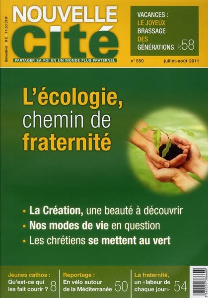 REVUE NOUVELLE CITE N.550 ; l'écologie, chemin de fraternité