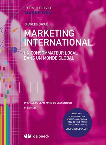 Marketing international ; un consommateur local dans un monde global (6e édition)
