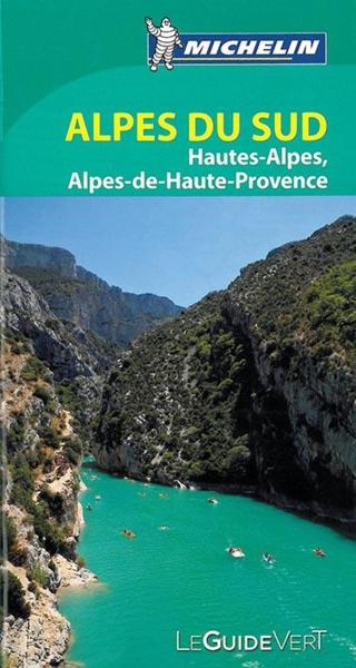 Le Guide Vert ; Alpes Du Sud