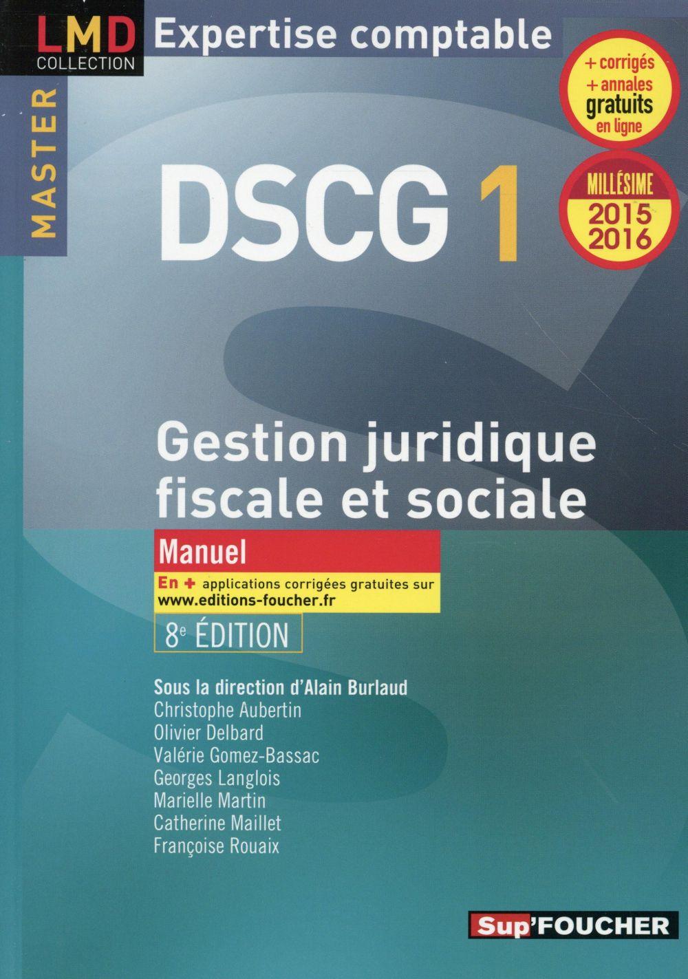 Vente                                 DSCG 1 ; gestion juridique fisclae, fiscale et sociale ; manuel (8e édition)
                                 - Alain Burlaud                                 