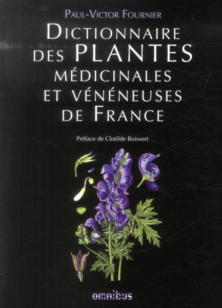 Dictionnaire des plantes médicinales et vénéneuses de France