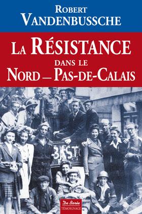 La Résistance dans le Nord-Pas-de-Calais