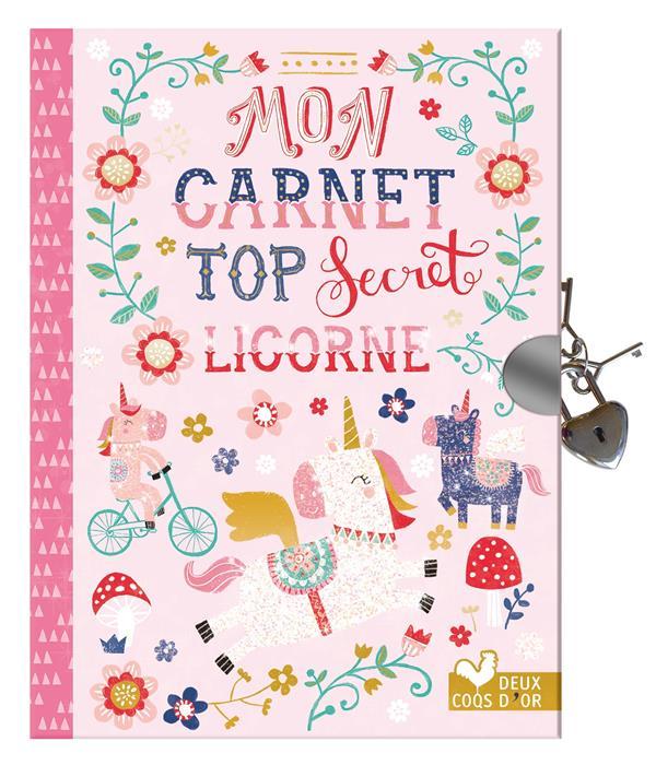 Vente Livre :                                    Mon carnet top secret licorne
- Anglicas Louise                                     