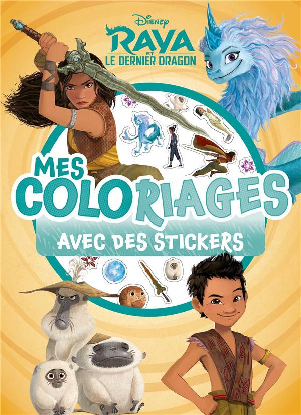 Mes coloriages avec stickers ; Raya et le dernier dragon  - Disney  