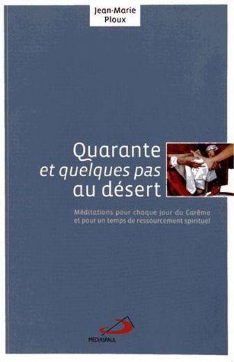 Quarante et quelques pas au désert