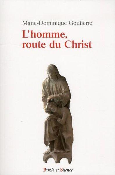 L'homme, route du Christ