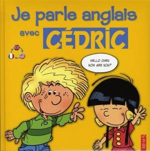 Je parle anglais avec cédric