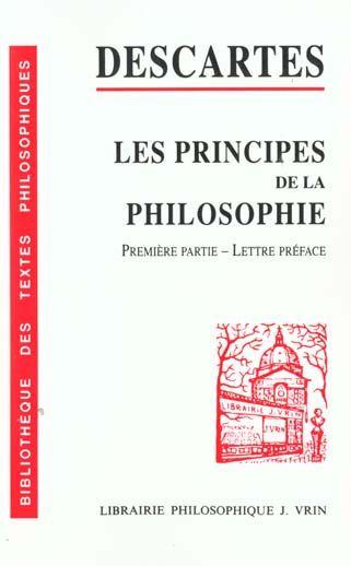 Les principes de la philosophie t.1 ; lettre préface