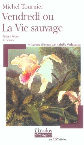 Vendredi ou la vie sauvage