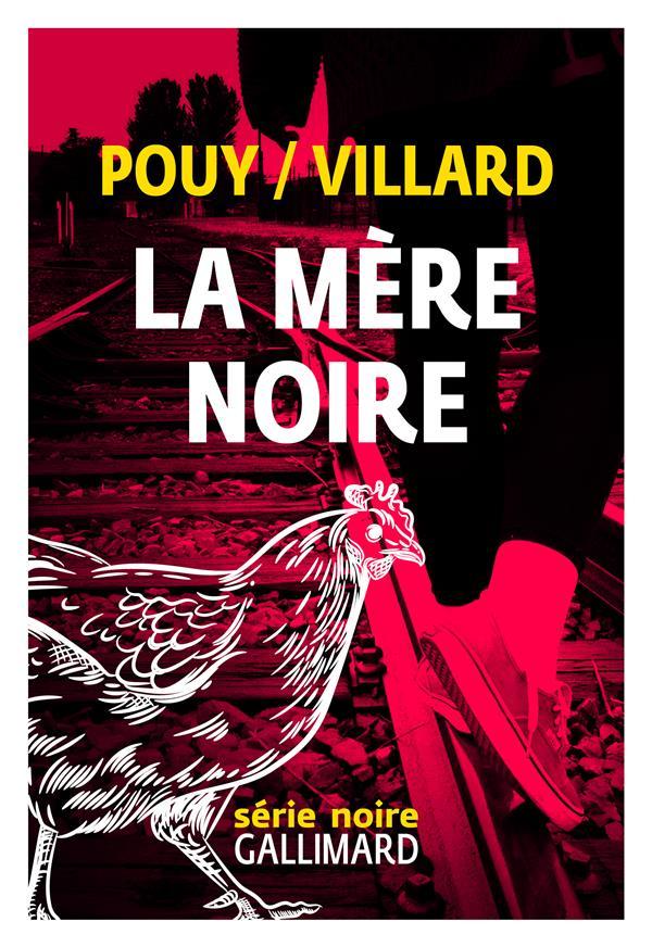 Vente Livre :                                    La mère noire
- Jean-Bernard Pouy  - Marc Villard                                     