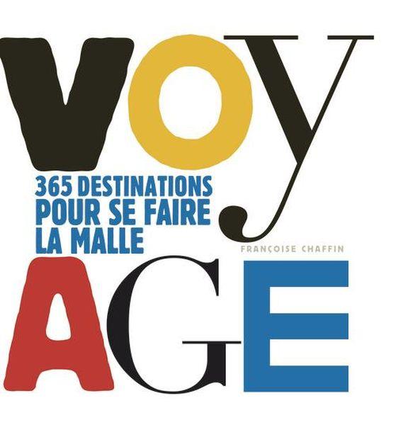 Voyage ; 365 destinations pour se faire la malle