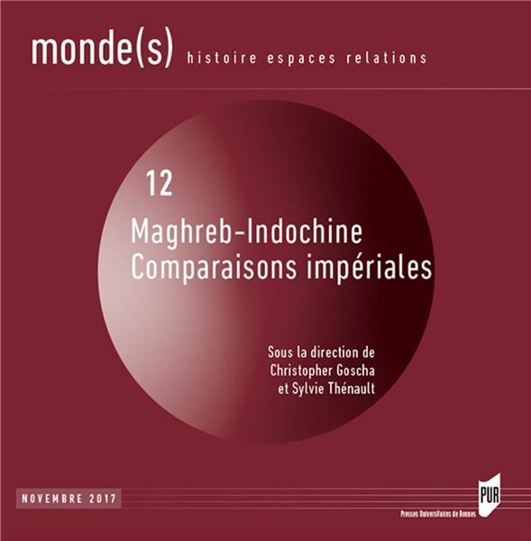 Vente Livre :                                    Maghreb-Indochine ; comparaisons impériales
- Christopher Goscha  - Christopher E. Goscha  - Sylvie Thénault                                     