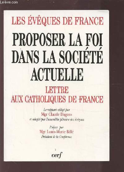 Proposer la foi dans la societe actuelle t3 lettre aux catholiques