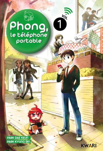 Phong, le téléphone portable t.1