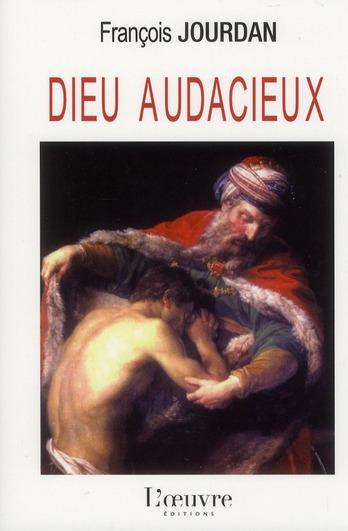 Dieu audacieux