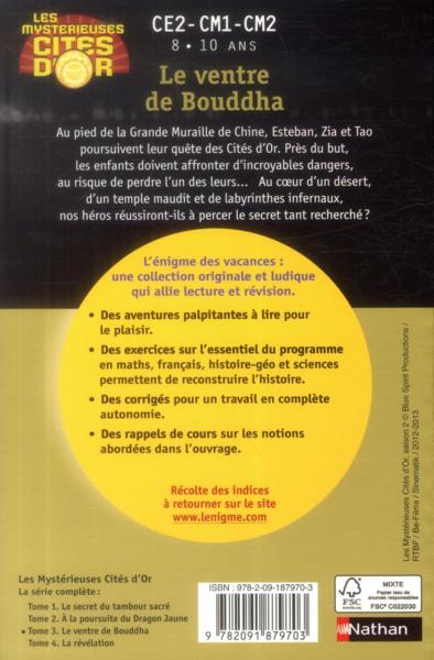 L'ENIGME DES VACANCES PRIMAIRE T.40 ; les mystérieuses cités d'or t.3 ; le ventre de bouddha ; CE2,