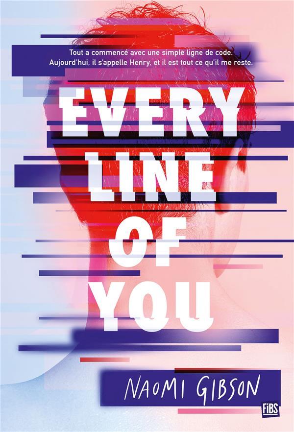 Vente Livre :                                    Every line of you
- Naomi Gibson                                     