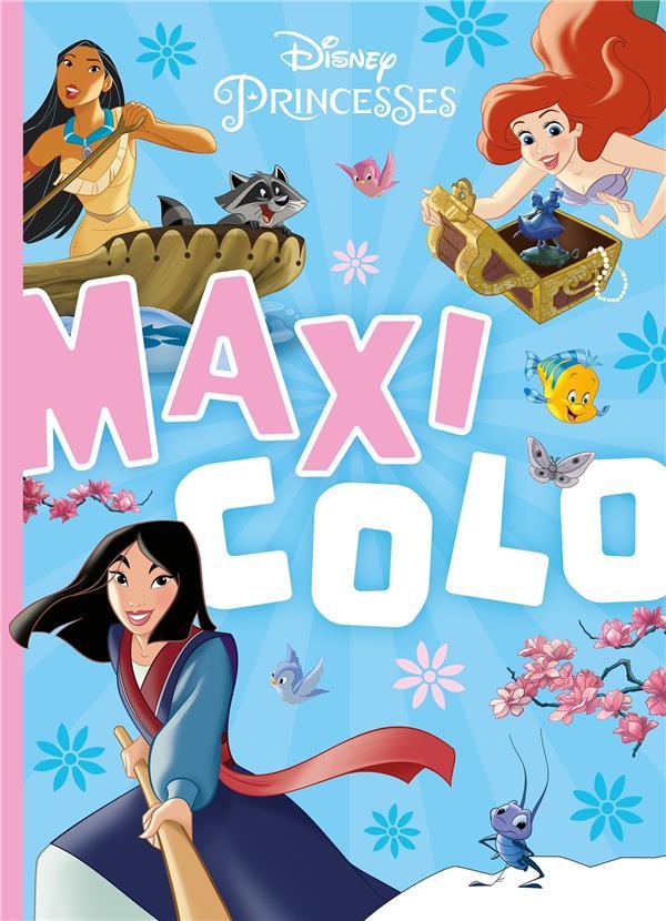 Maxi colo ; Disney Princesses  - Disney  