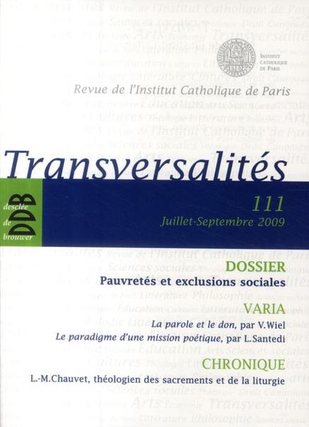 REVUE TRANSVERSALITES N.111 ; juillet/septembre 2009 ; pauvretés et exclusions sociales