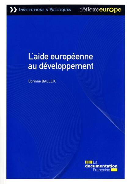 L'aide européenne au développement ; quelle contribution à la réduction de la pauvreté dans le monde