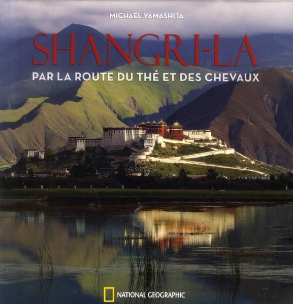 Shangri-la par la route du thé et des chevaux