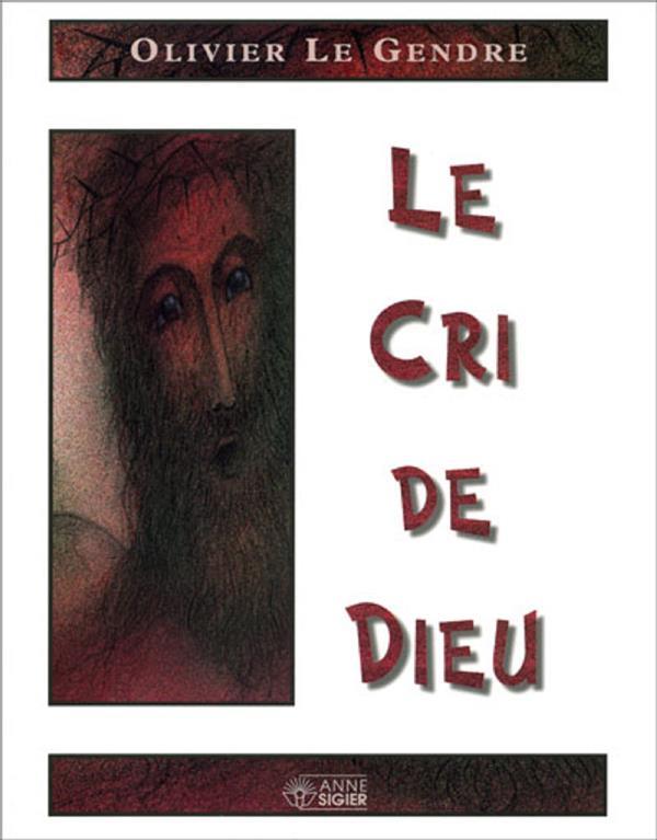Le cri de Dieu