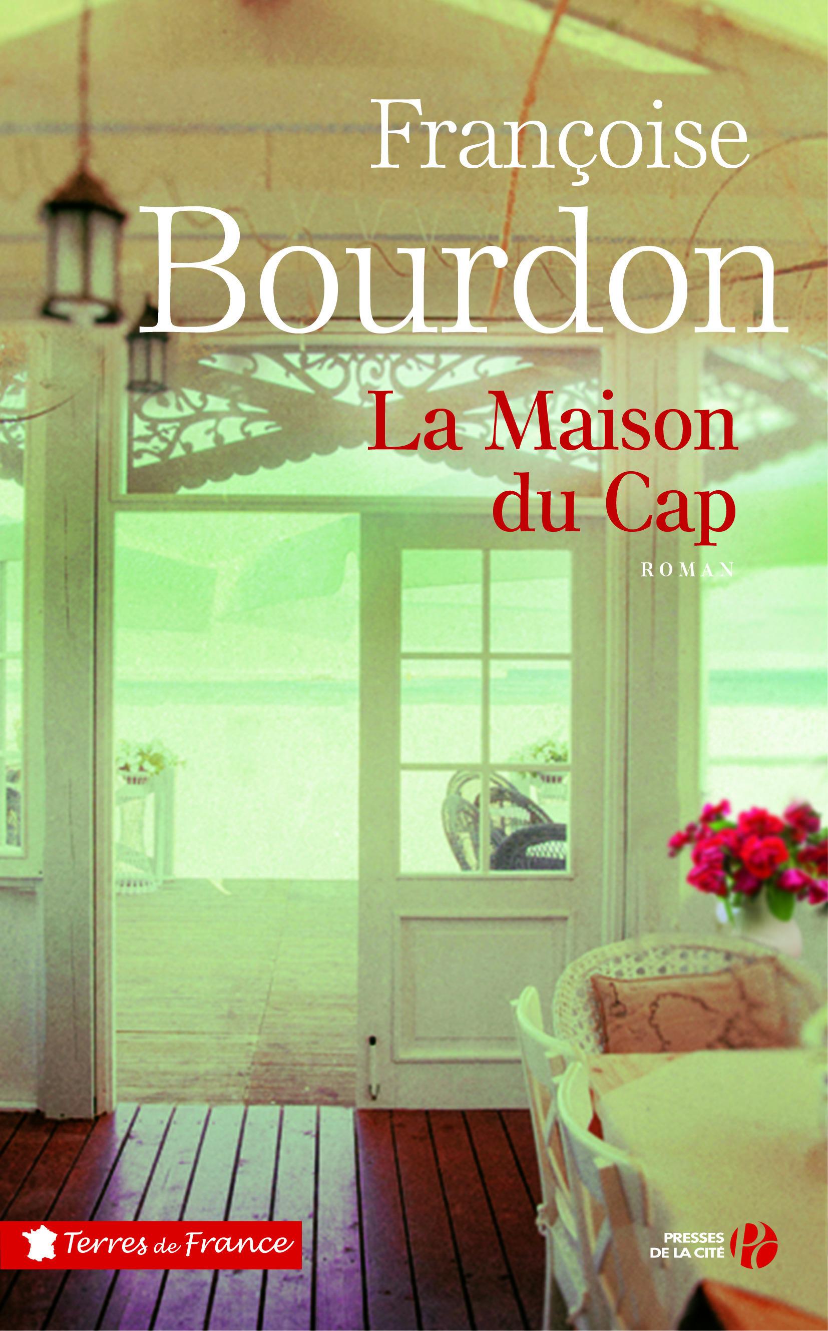 Vente                                 La maison du Cap
                                 - Françoise BOURDON                                 