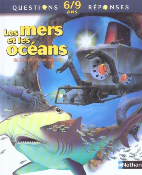 Vente Livre :                                    Les mers et les oceans ; ou ? quand ? comment ?
- Anita Ganeri  - Collectif  - Ganeri/Dutrieux                                     