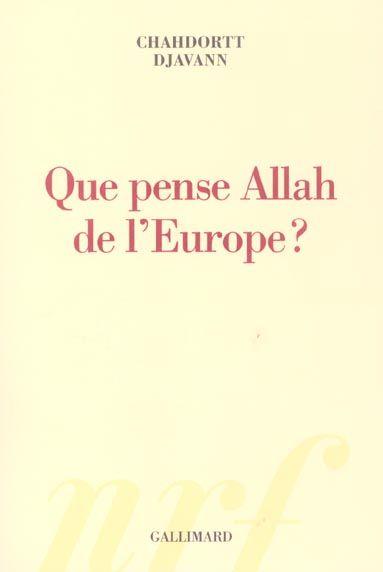 Que Pense Allah De L'Europe ?