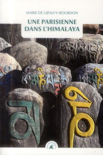 Voyage d'une parisienne dans l'Himalaya ; à travers le Cachemire, le Ladakh et la Baltistan