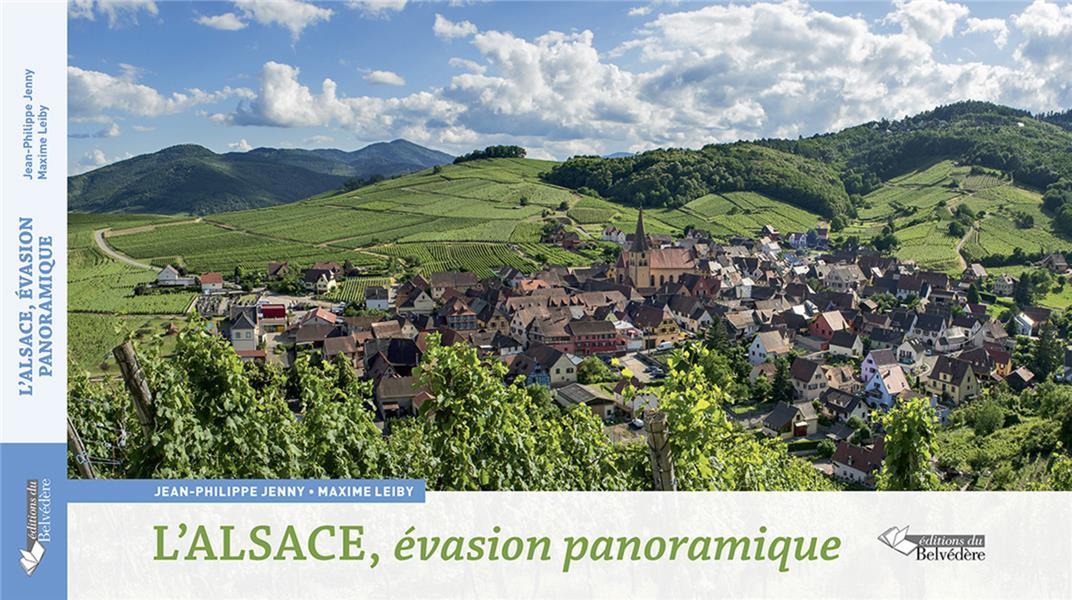 L'Alsace, évasion panoramique