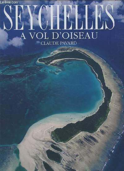 Seychelles ; a vol d'oiseau