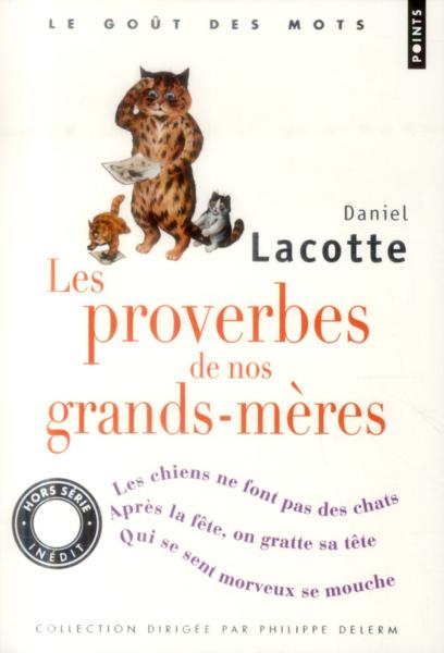 Les proverbes de nos grands-mères