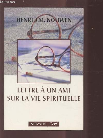 Lettre a un ami sur la vie spirituelle