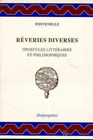 Reveries diverses opuscules litteraireset philosophiques