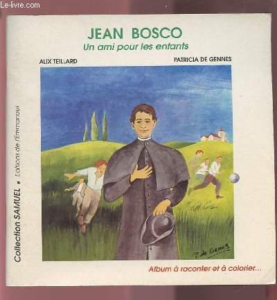 Jean bosco, un ami pour les enfants
