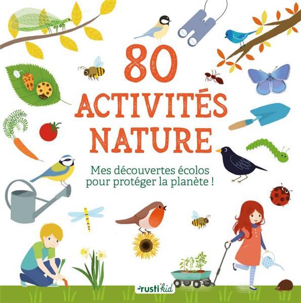 Vente Livre :                                    80 activités nature
- Collectif                                     