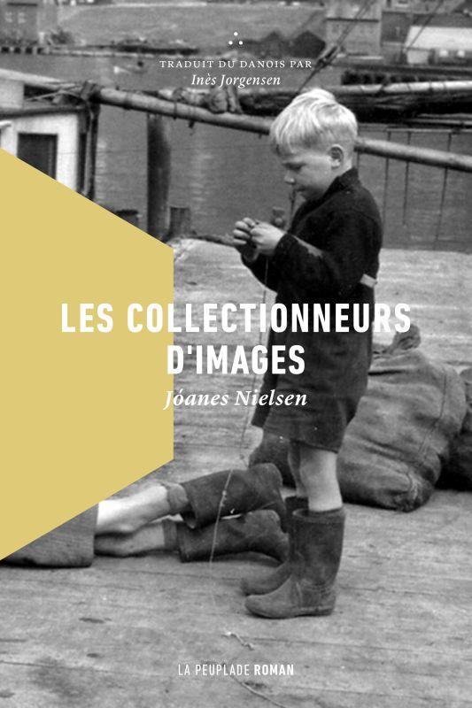Les collectionneurs d'images  - Joanes Nielsen  