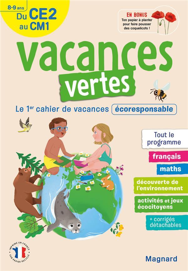 Vente Livre :                                    Vacances vertes ; du CE2 vers le CM1; le premier cahier de vacances éco-responsable
- Isabelle Collioud-Marichallot                                     