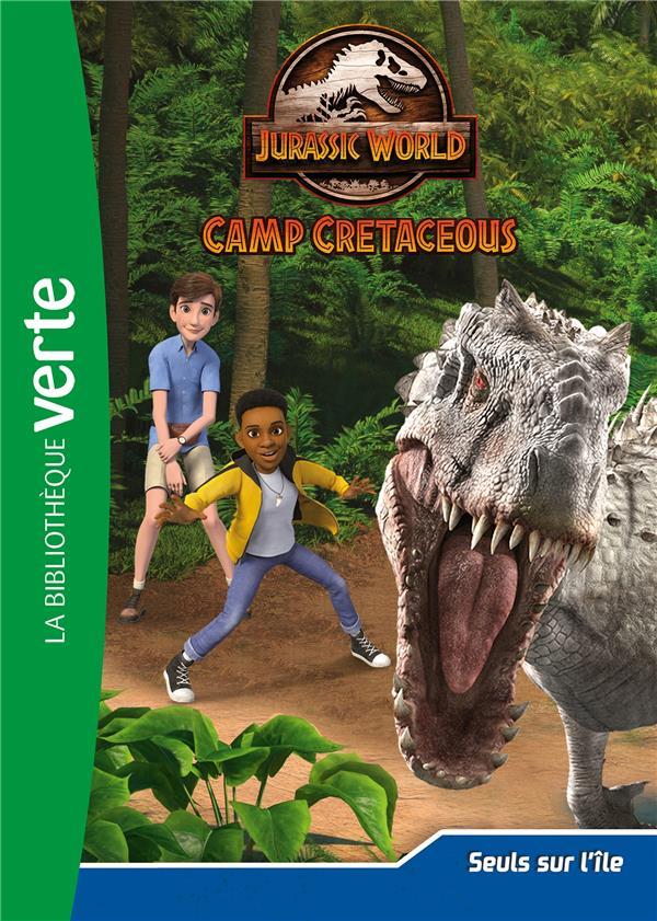 Jurassic World La Colo Du Crétacé Livre Jurassic World - la colo du crétacé t.4 ; seuls sur l'île - Livre