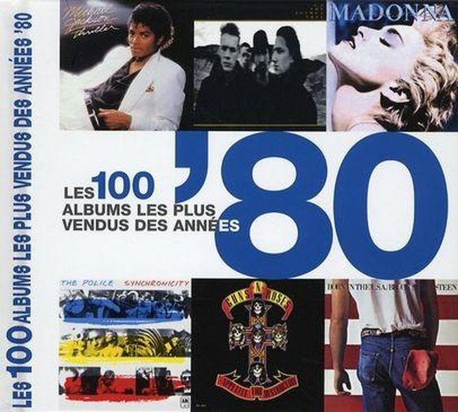 Les 100 albums les plus vendus des annees 80