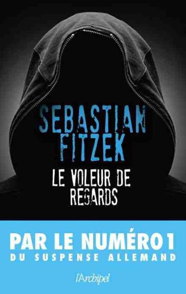 Le voleur de regards