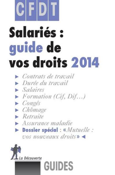 Salariés : guide de vos droits (édition 2014)