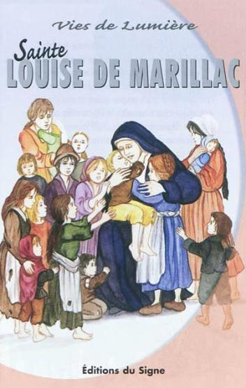 Louise de marillac, vies de lumiere