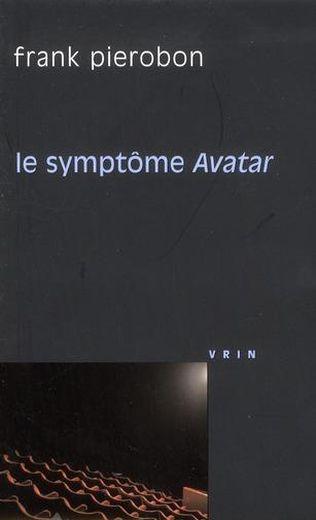 Le symptôme avatar