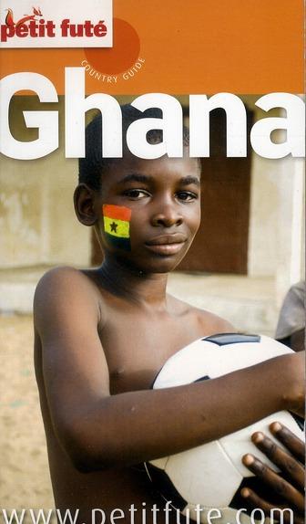 GUIDE PETIT FUTE ; COUNTRY GUIDE ; Ghana (édition 2012/2013)