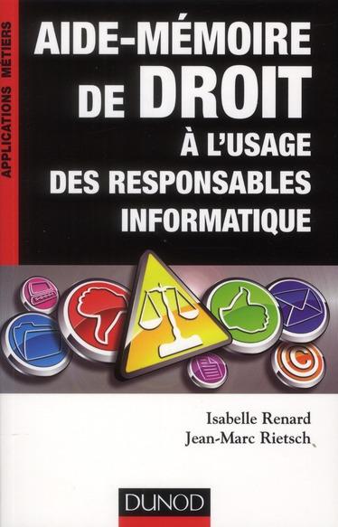 Aide-mémoire de droit à l'usage des responsables informatiques